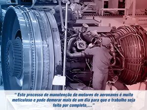 Manutenção De Motores De Aeronaves: Como Funciona Este Trabalho?