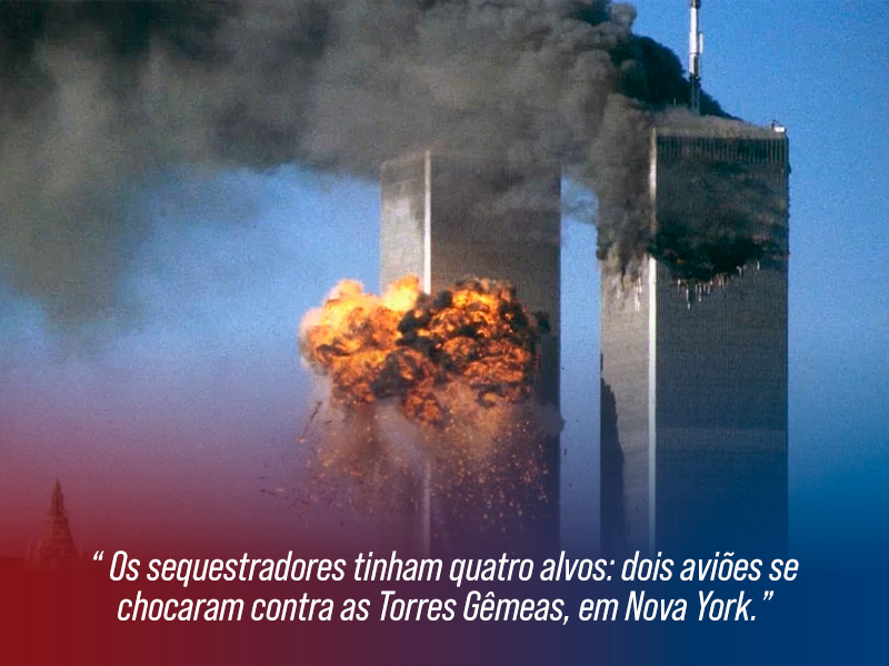Atentado em 11 de setembro de 2001 contra as torres Gémeas em Nova York Atentado em 11 de setembro de 2001 contra as torres Gémeas em Nova York