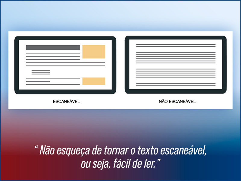 Texto escaneável para melhor leitura no Linkedin Texto escaneável para melhor leitura no Linkedin